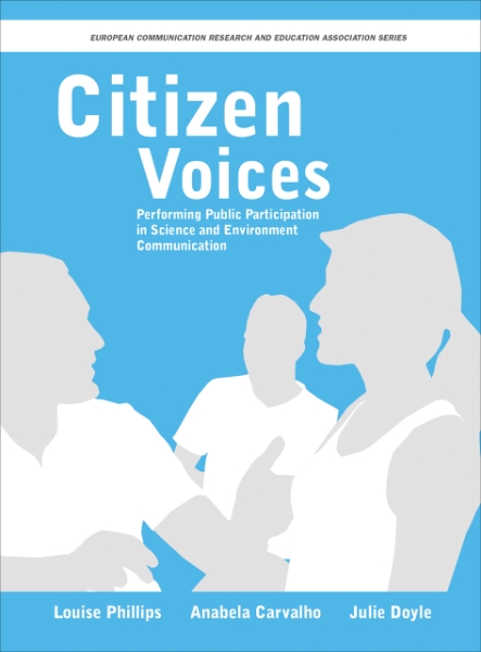 Citizen Voices: Performing Public Participation in Science and Environment Communication