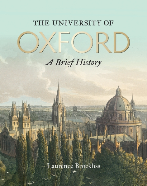 The University of Oxford: A Brief History
