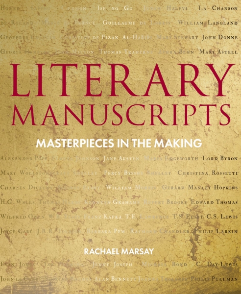 Literary Manuscripts: Masterpieces in the Making