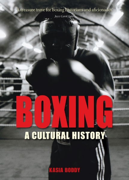 Boxing: A Cultural History