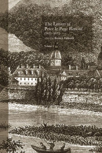 The Letters of Peter le Page Renouf (1822-97): v. 2: Besancon (1846-1854): v. 2: Besancon (1846-1854)