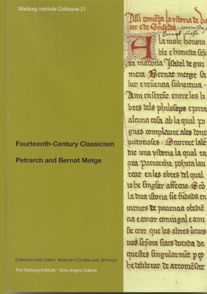 Fourteenth-Century Classicism: Petrarch and Bernat Metge