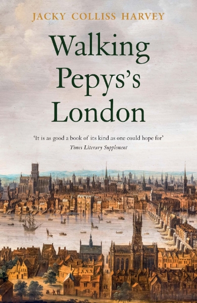 Walking Pepys’s London