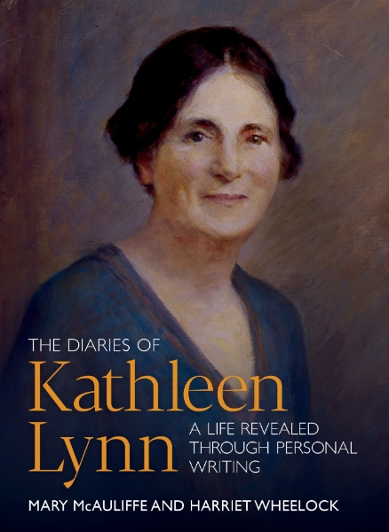 The Diaries of Kathleen Lynn: A Life Revealed through Personal Writing