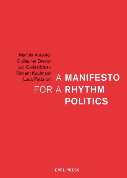 A Manifesto for a Rhythm Politics