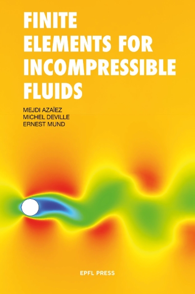 Finite Elements for Incompressible Fluids