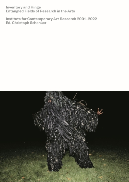 Inventory and Hinge: Entangled Fields of Research in the Arts. Institute for Contemporary Art Research 2001–2022