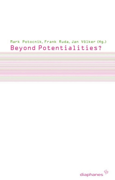 Beyond Potentialities?: Politics between the Possible and the Impossible