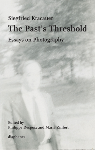 The Past’s Threshold: Essays on Photography