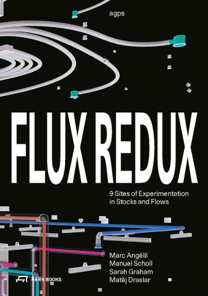 Flux Redux: 9 Sites of Experimentation in Stocks and Flows