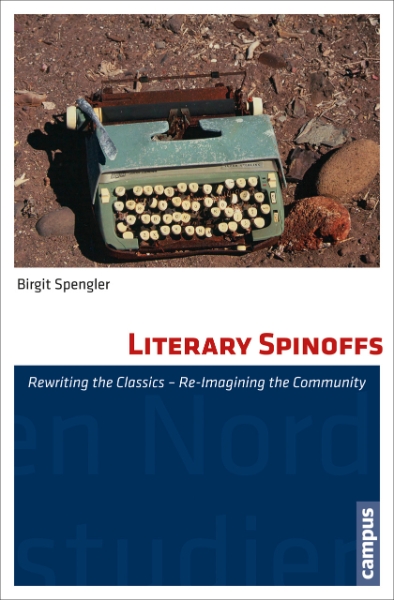 Literary Spinoffs: Rewriting the Classics - Re-Imagining the Community