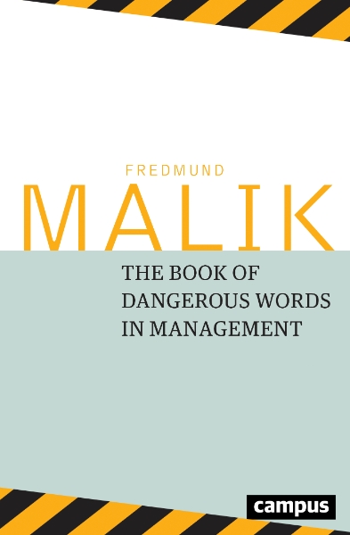 The Dangerous Words in Management