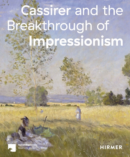 Cassirer and the Breakthrough of Impressionism