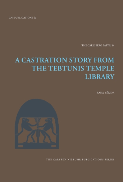 A Castration Story from the Tebtunis Temple Library