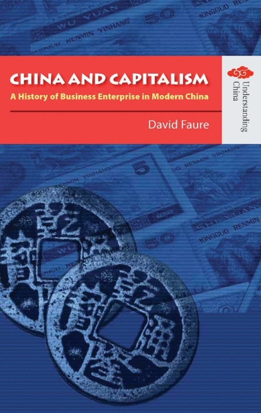 China and Capitalism: A History of Business Enterprise in Modern China