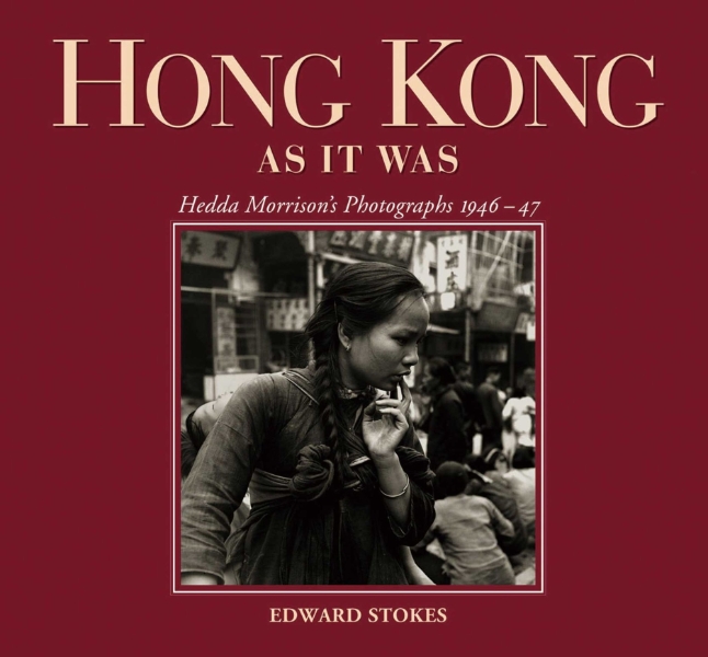 Hong Kong As It Was: Hedda Morrison’s Photographs 1946–47