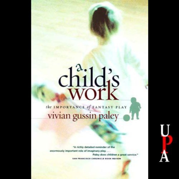 A Child’s Work