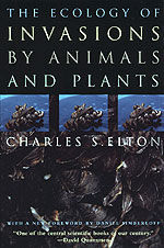 The Ecology of Invasions by Animals and Plants