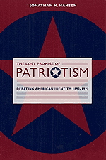 The Lost Promise of Patriotism cover